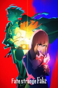 Fate/strange Fake Temporada 1