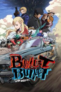 Bullet-Bullet Temporada 1