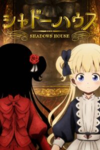 Shadows House Temporada 1