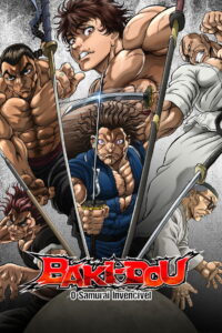 BAKI-DOU: O Samurai Invencível Dublado