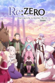 Re:Zero kara Hajimeru Isekai Seikatsu Dublado 4th Season