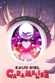Otome Kaijuu Caraméliser Dublado